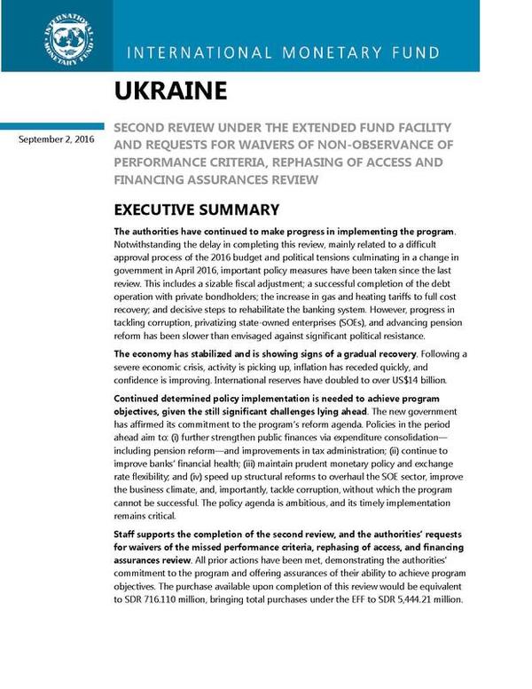 МВФ вимагає провести в Україні «непопулярні» реформи для отримання нового кредиту. До кінця 2016 року Україна може «заробити» ще один транш в $1,3 млрд. Однак для цього потрібно встигнути запустити пенсійну реформу, відкрити списки підприємств, що приватизуються, впровадити е-декларування, розібратися з виплатами субсидій і придумати механізм для підвищення тарифів на газ та опалення.