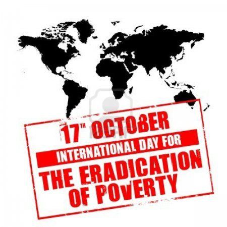 17 жовтня - Міжнародний день боротьби за ліквідацію злиднів. Боротьба за ліквідацію бідності — один з основних моральних викликів нашого часу.